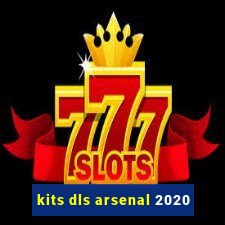 kits dls arsenal 2020